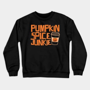 Pumpkin Spice Junkie Halloween Crewneck Sweatshirt